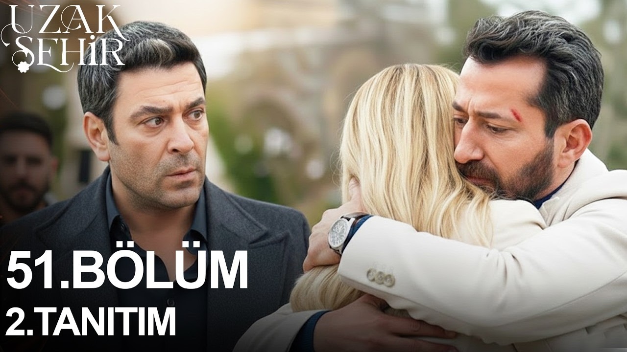 Uzak Şehir 51  Bölüm 2  Fragmanı  CİHAN BORAN'IN