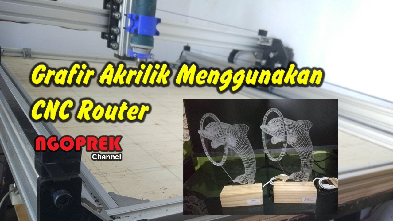 Grafir Akrilik Menggunakan CNC Router