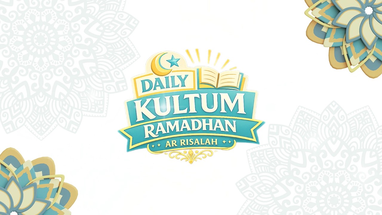 Daily Kultum Ramadhan Ar Risalah 1447 H | Ustadz Harianto, S.Hum