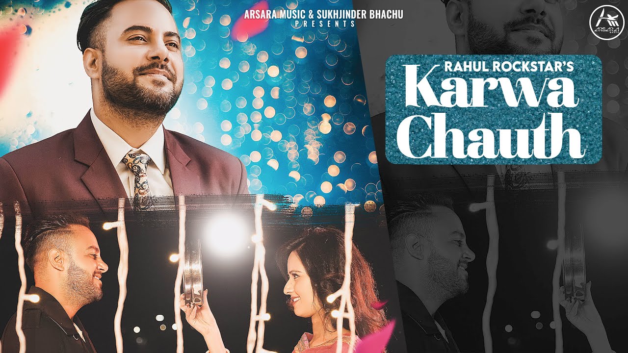Karwa Chauth | Rahul Rockstar | Arsara Music | Best Karwachauth Special Songs | Punjabi Songs 2020