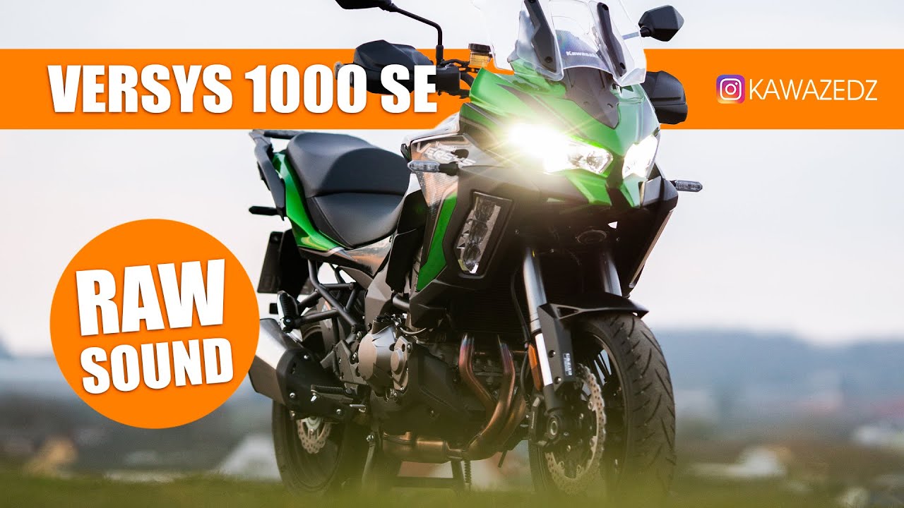 Kawasaki VERSYS 1000 SE 2021 - RAW SOUND