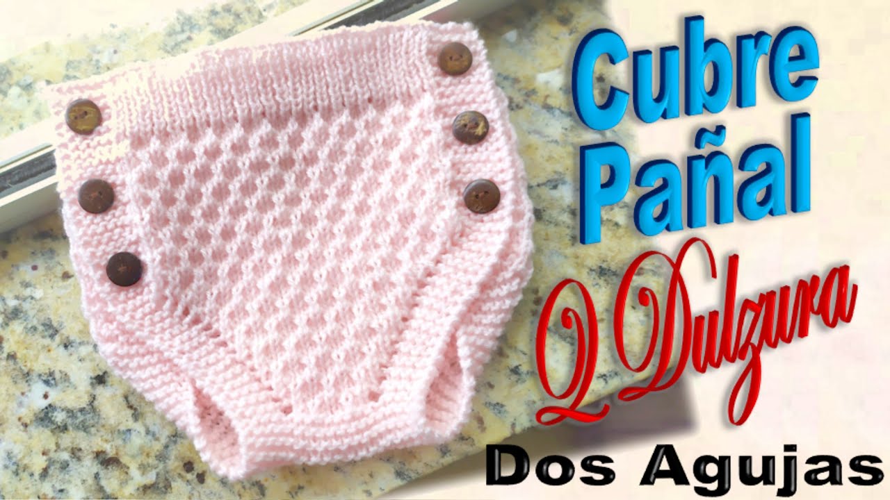 CUBRE PAÑAL EN DOS AGUJAS PARA BEBÉS DE 1 A 3 MESES QUE DULZURA