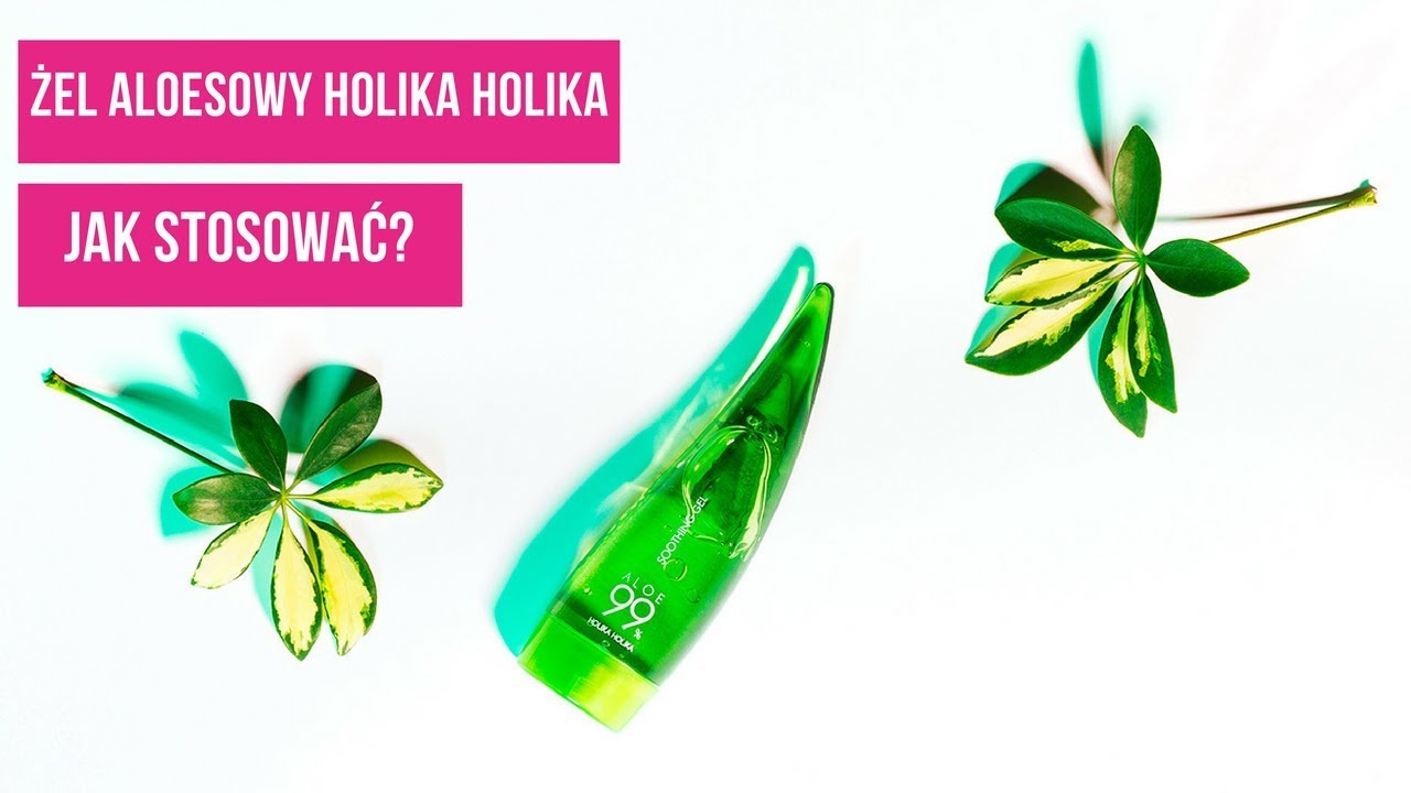 Żel aloesowy Holika Holika - jak stosować? | AmforaTV