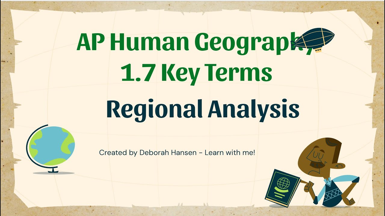 Ap Human Geography| 1.7 Regional Analysis |CED Question Explained |