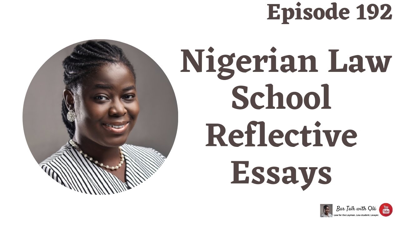 How to Write Your Nigerian Law School Externship Essays |Bar Talk With Ọlá | Episode 192