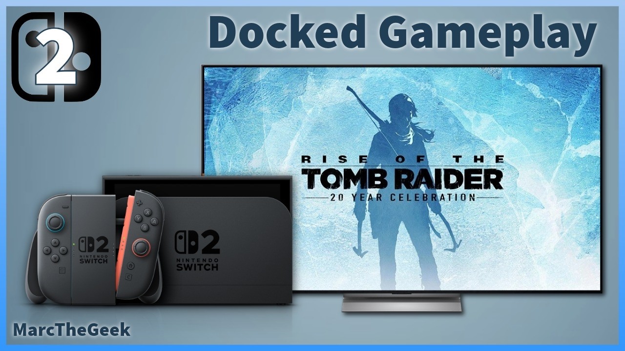 Видео игрового процесса Rise of the Tomb Raider на док-станции Nintendo Switch 2.