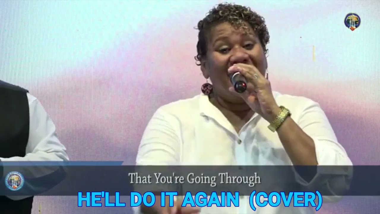 He'll Do It Again ( Cover ) - WHC CHOIR