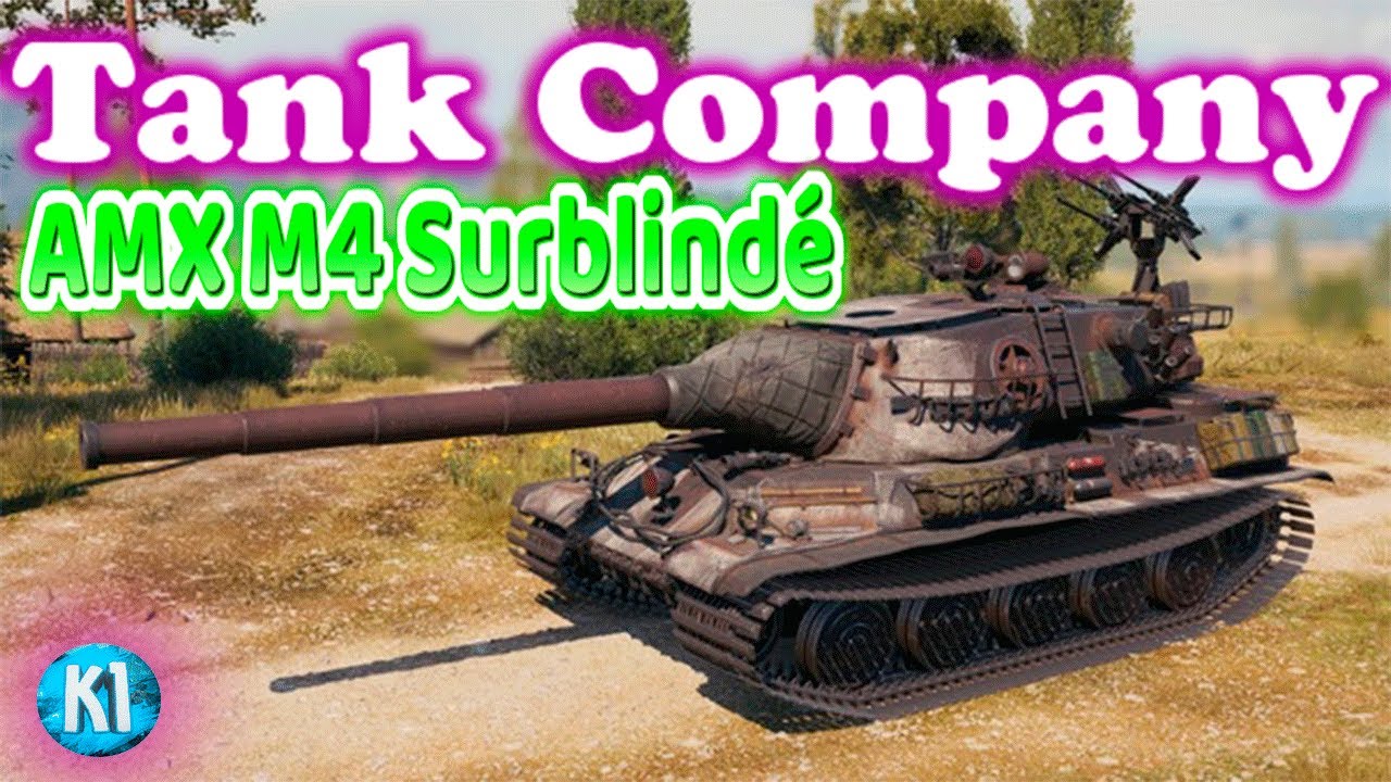 AMX M4 Surblindé. Хорошая броня. Tank Company. Танк Компани.