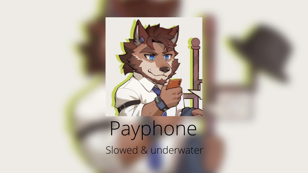 Payphone { Slowed & underwater } -PD_music