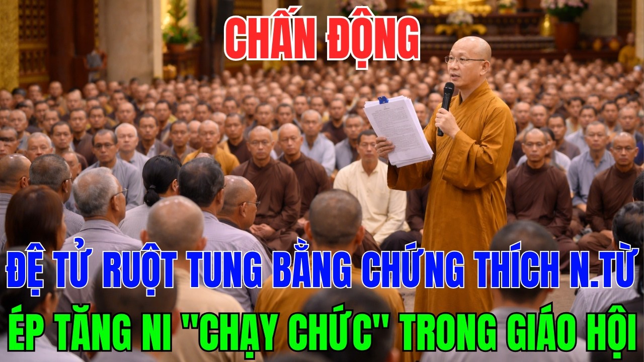 CHẤN ĐỘNG: Đệ Tử Ruột tung bằng chứng Thích Nhật Từ ép tăng ni 