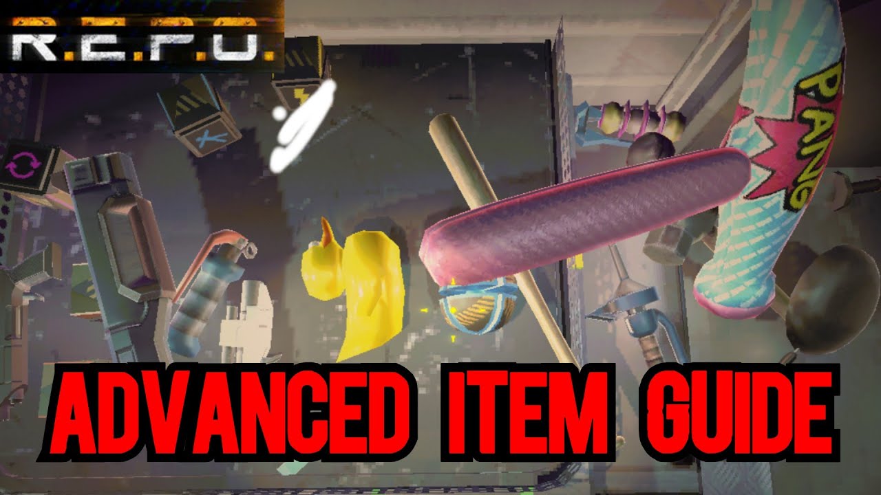 R.E.P.O. Advanced Item Guide
