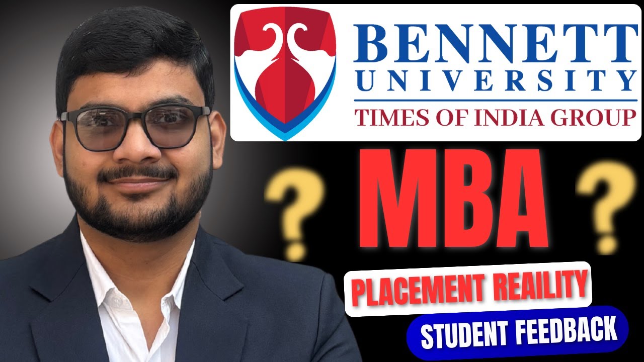 Bennett University MBA Review | Fees, Placements, ROI, Campus Life & Full Details (Greater Noida)