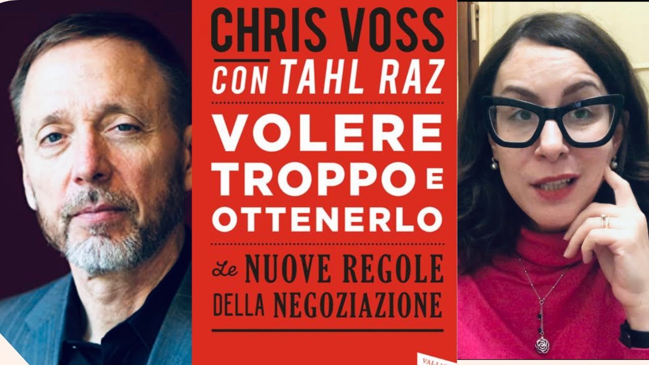 Volere troppo e ottenerlo: 10 cose che ho imparato dal libro di Chris Voss |Vogliosaperlo