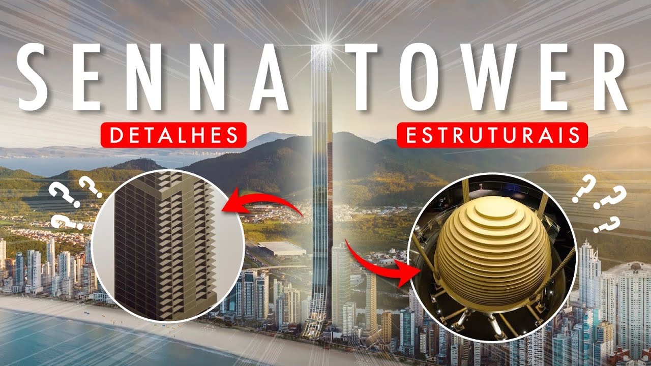 Como o Maior Arranha-céu do Brasil vai Parar em Pé - SENNA TOWER