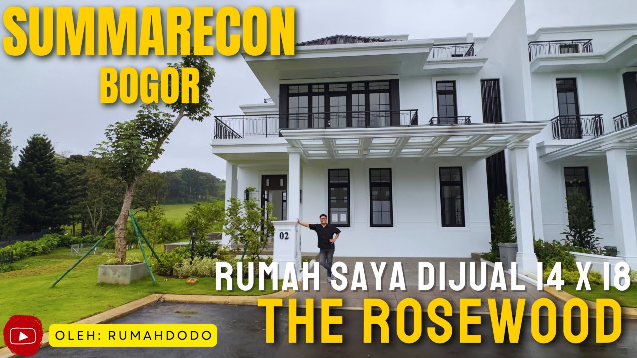 ROSEWOOD SUMMARECON BOGOR 7,5M | 14x18 HOEK | RUMAH DENGAN VIEW TERBAIK ! AWAS NYESEL GAK BELI😁