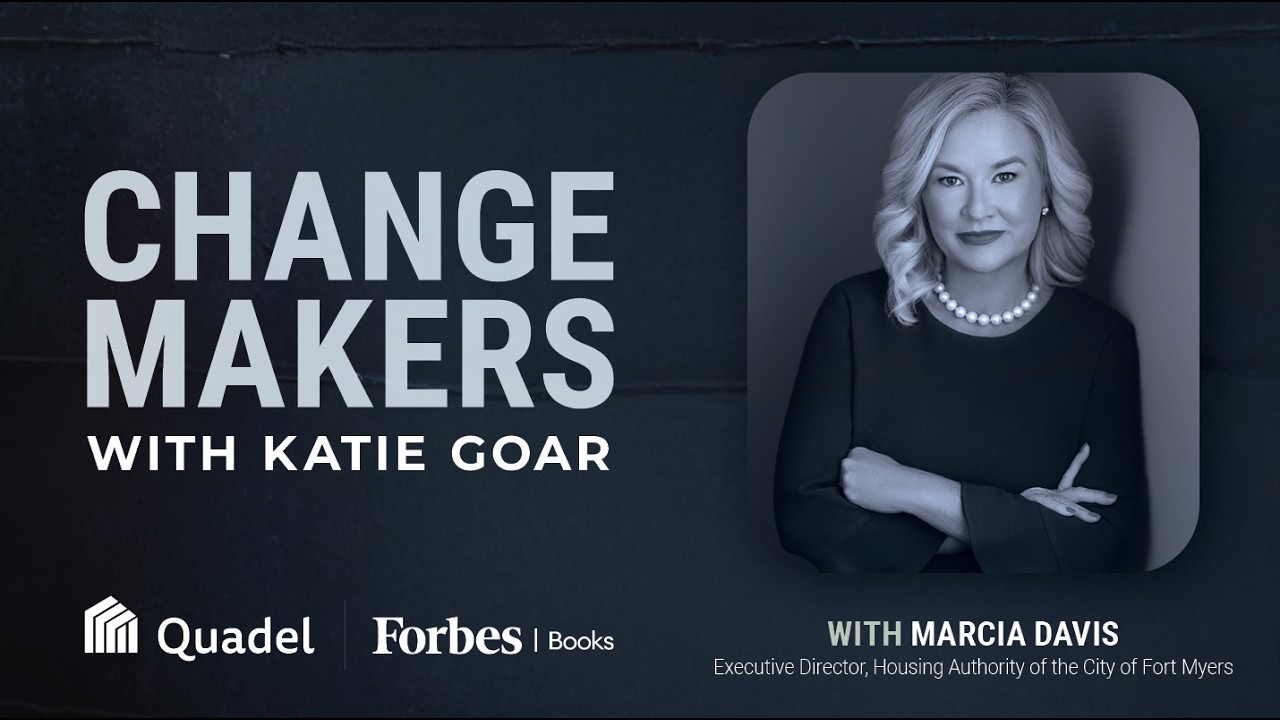 Quadel ChangeMakers Podcast - Marcia Davis, Housing Authority of the City of Fort Myers