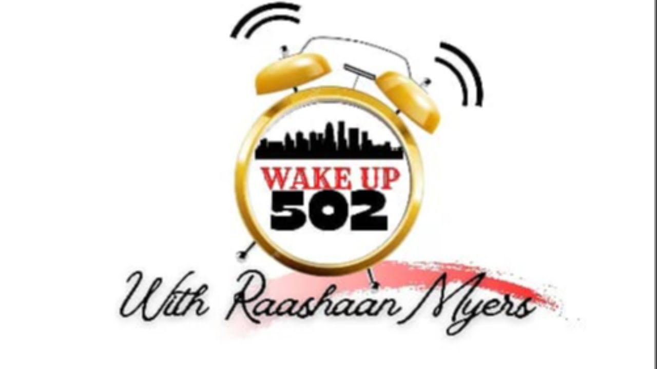 Wake Up 502! 02-07-26