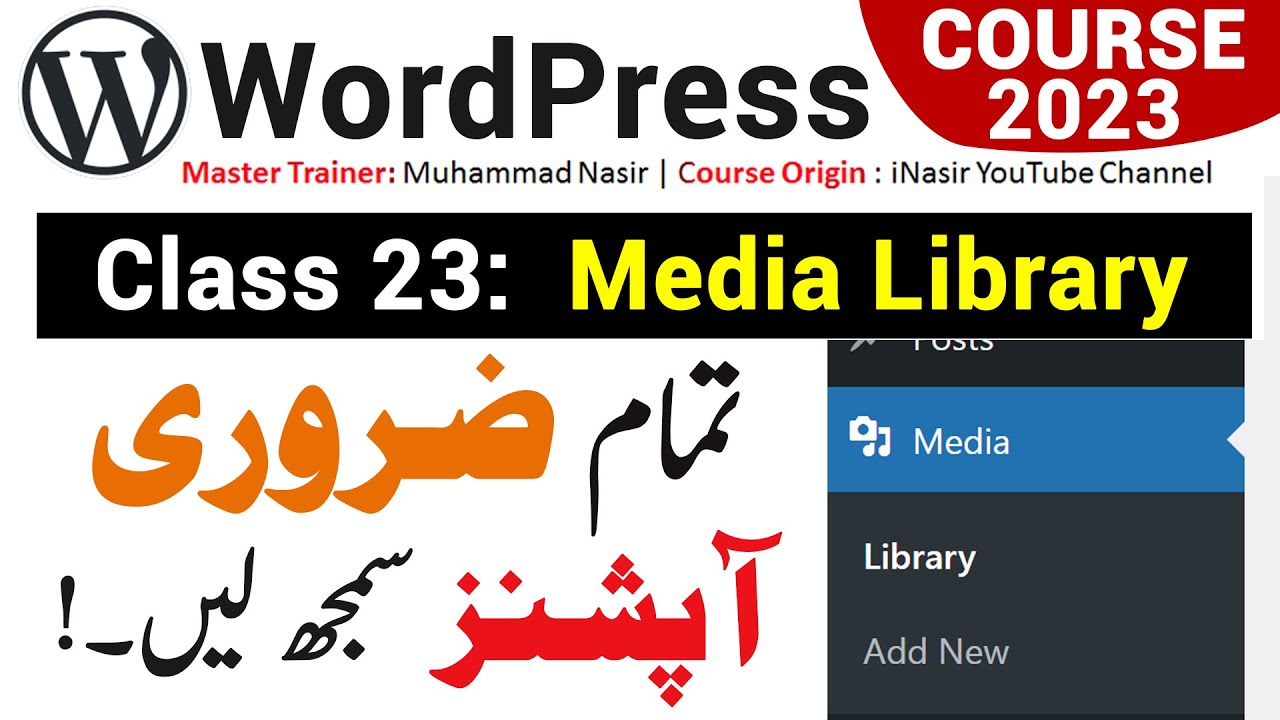 Wordpress Class 23:  Media Library Tutorial 2023