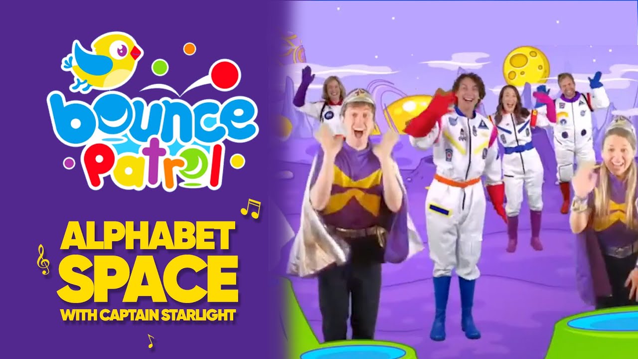 Bounce Patrol Alphabet Space With Captain Starlight #BouncePatrol #Alphabet #Space