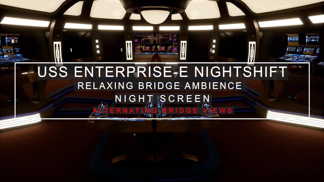 Star Trek Sleep Sounds | Enterprise-E Bridge | Nightshift Ambience | White Noise | ASMR | Sleep
