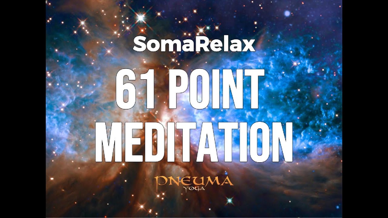 Soma Relax | 61-Point Meditation for Deep Rest & Nervous System Reset