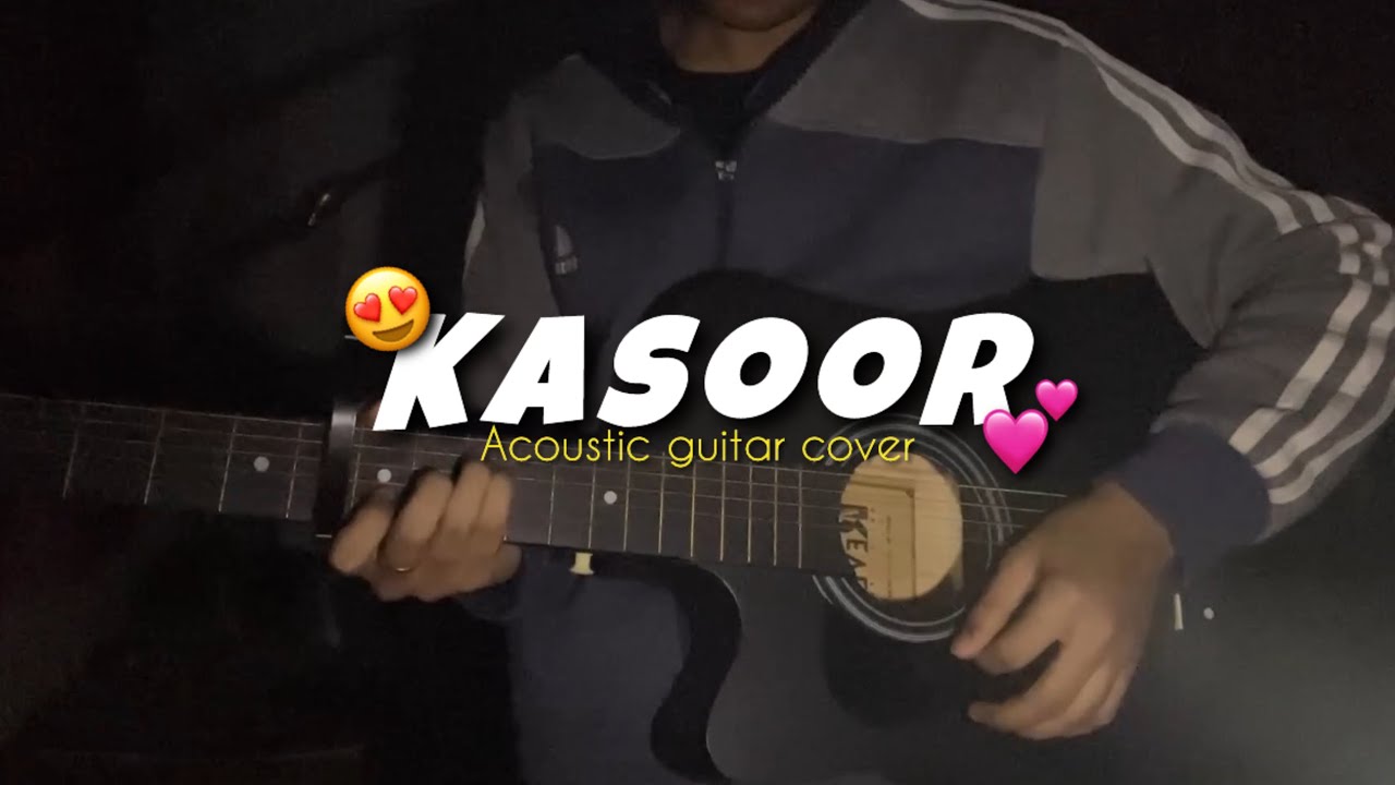 Kasoor - prateek kuhad | acoustic guitar cover | cover song.￼