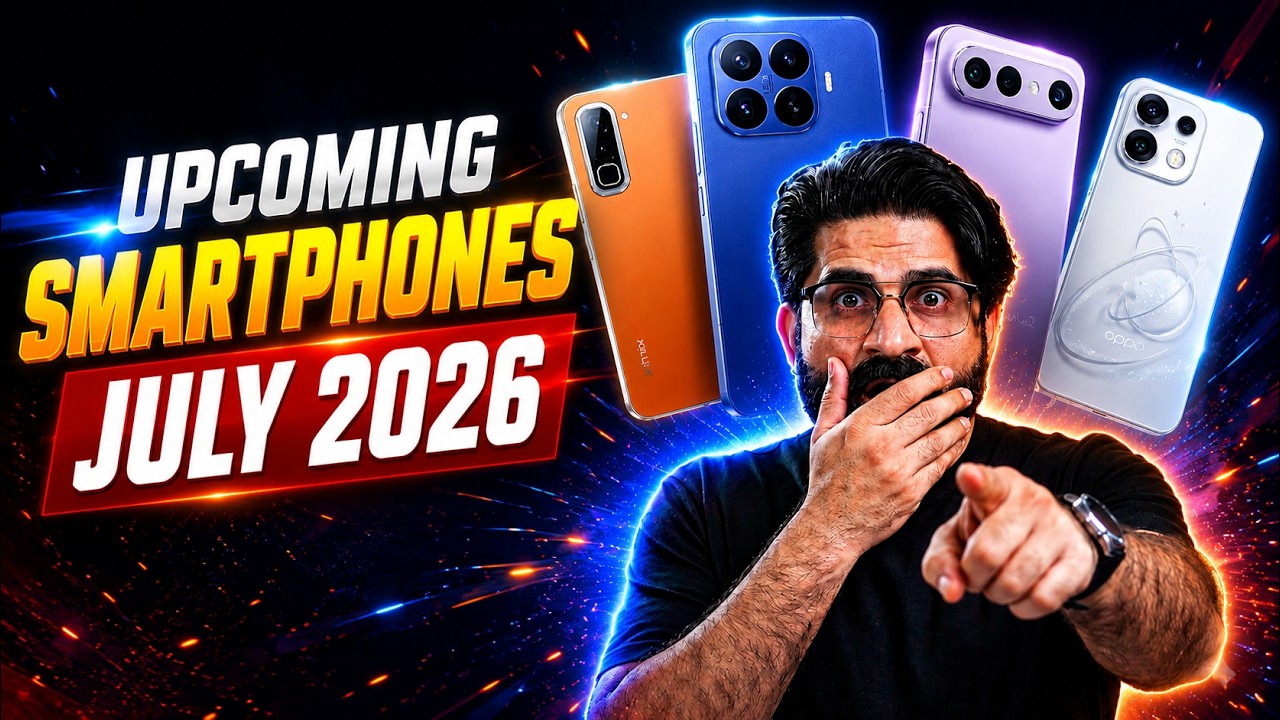Upcoming Smartphones Launches in Pakistan ⚡ July 2026