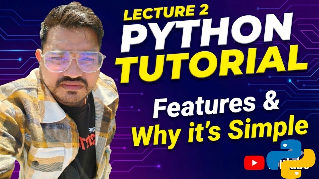 Python Tutorial for Beginners in Hindi/Urdu - Lec 02 | Installation & Features | Technical Theory