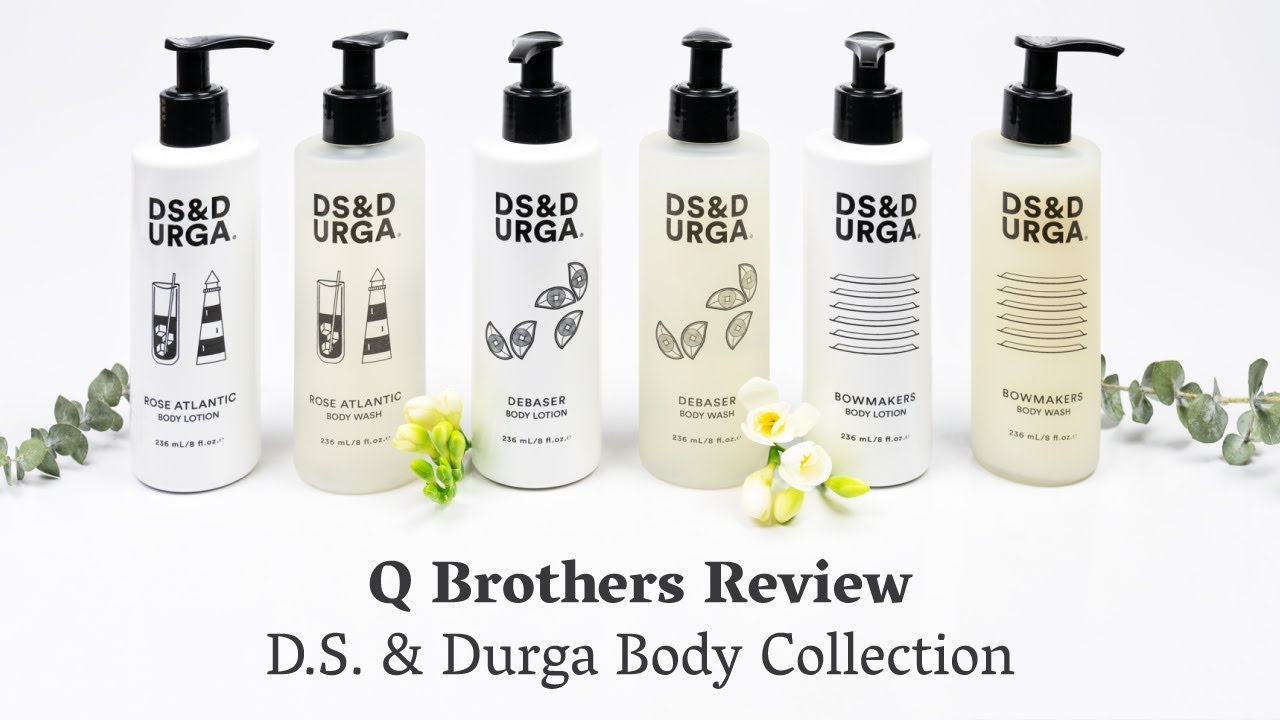 Q Brothers Review D.S. & Durga Body Collection