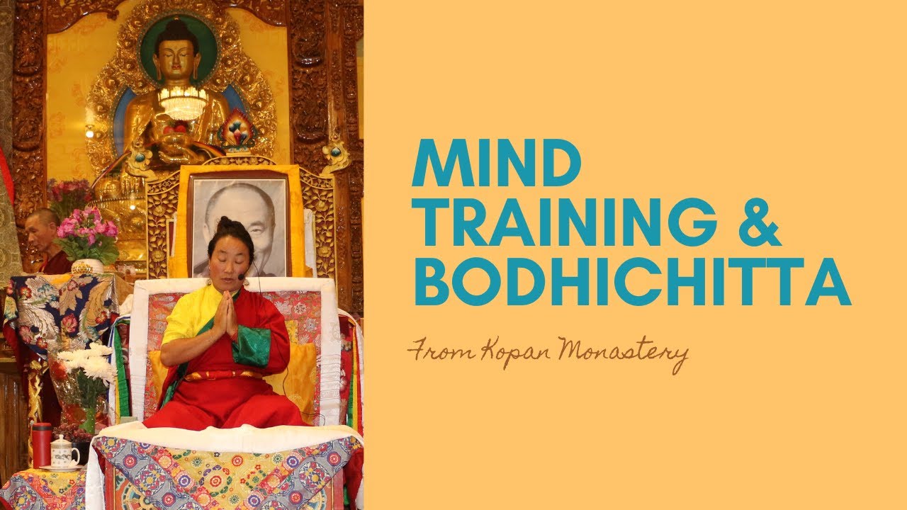 Mind Training and Bodhichitta - Teachings from Kopan Monastery, Nepal