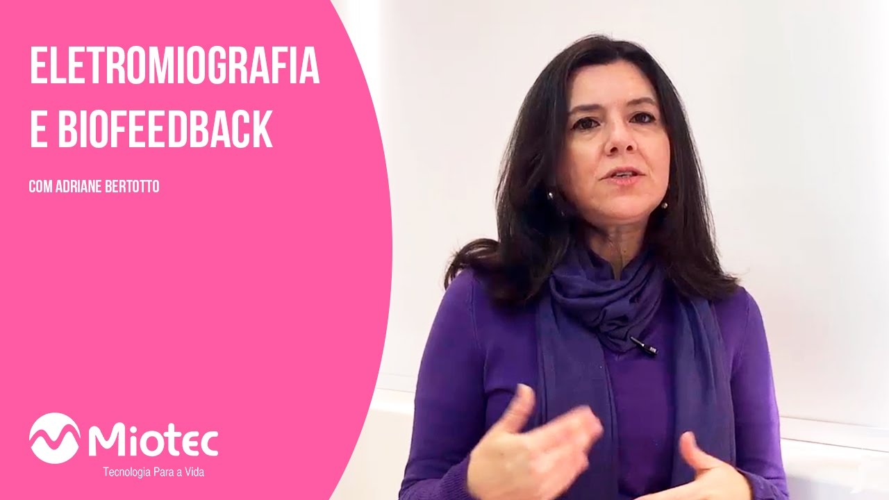 Eletromiografia e Biofeedback nas Disfunções do Assoalho Pélvico