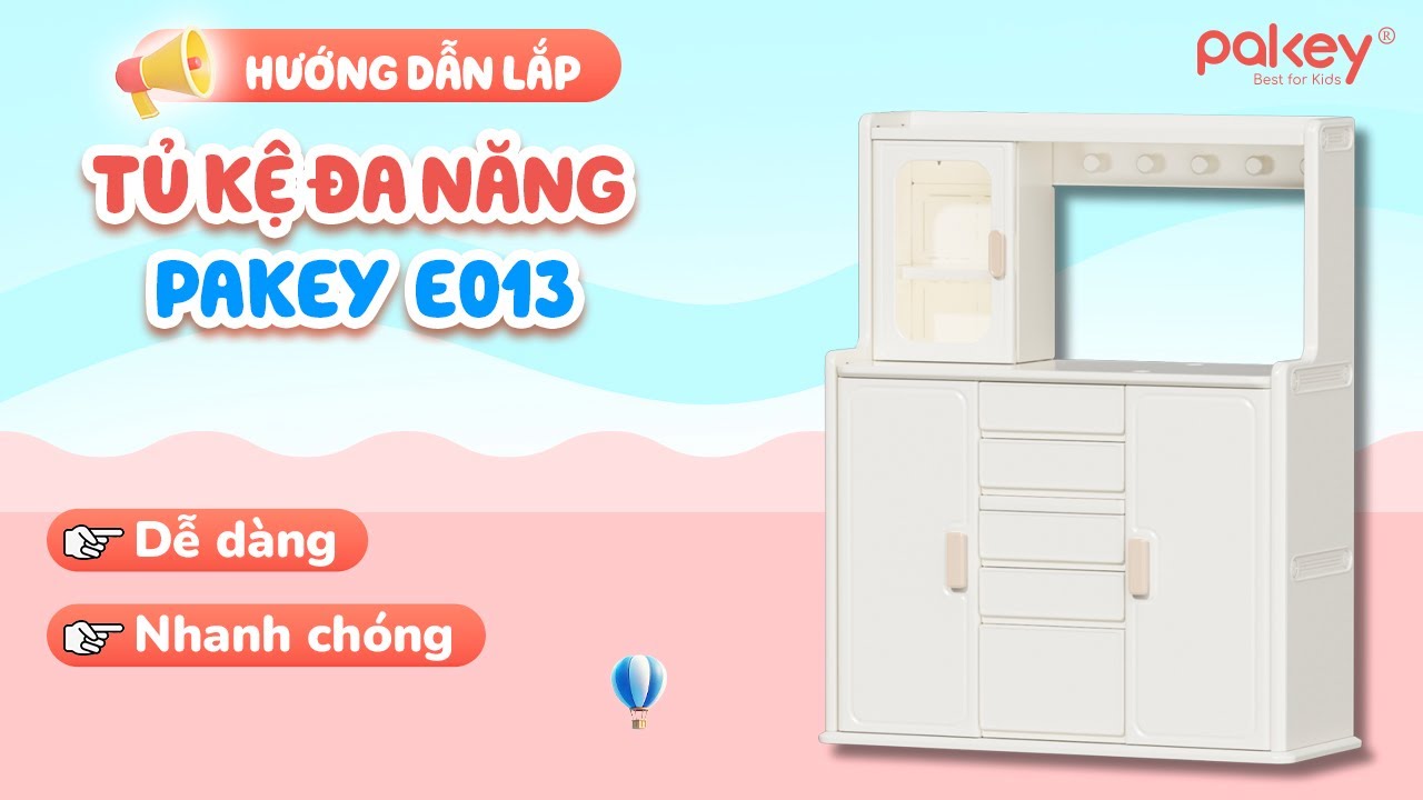 Hướng dẫn lắp ráp tủ kệ đa năng Pakey E013