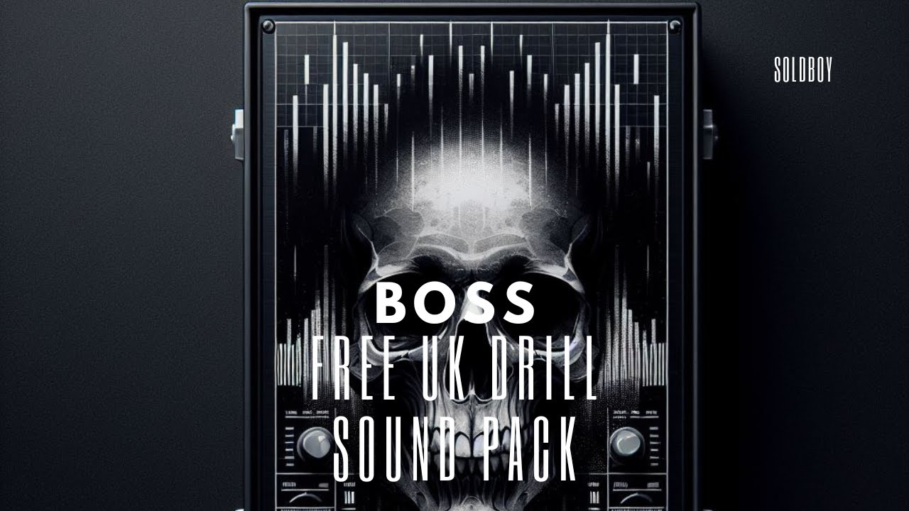 Boss UK Drill Drum Kit | Free Download [Soldboy]