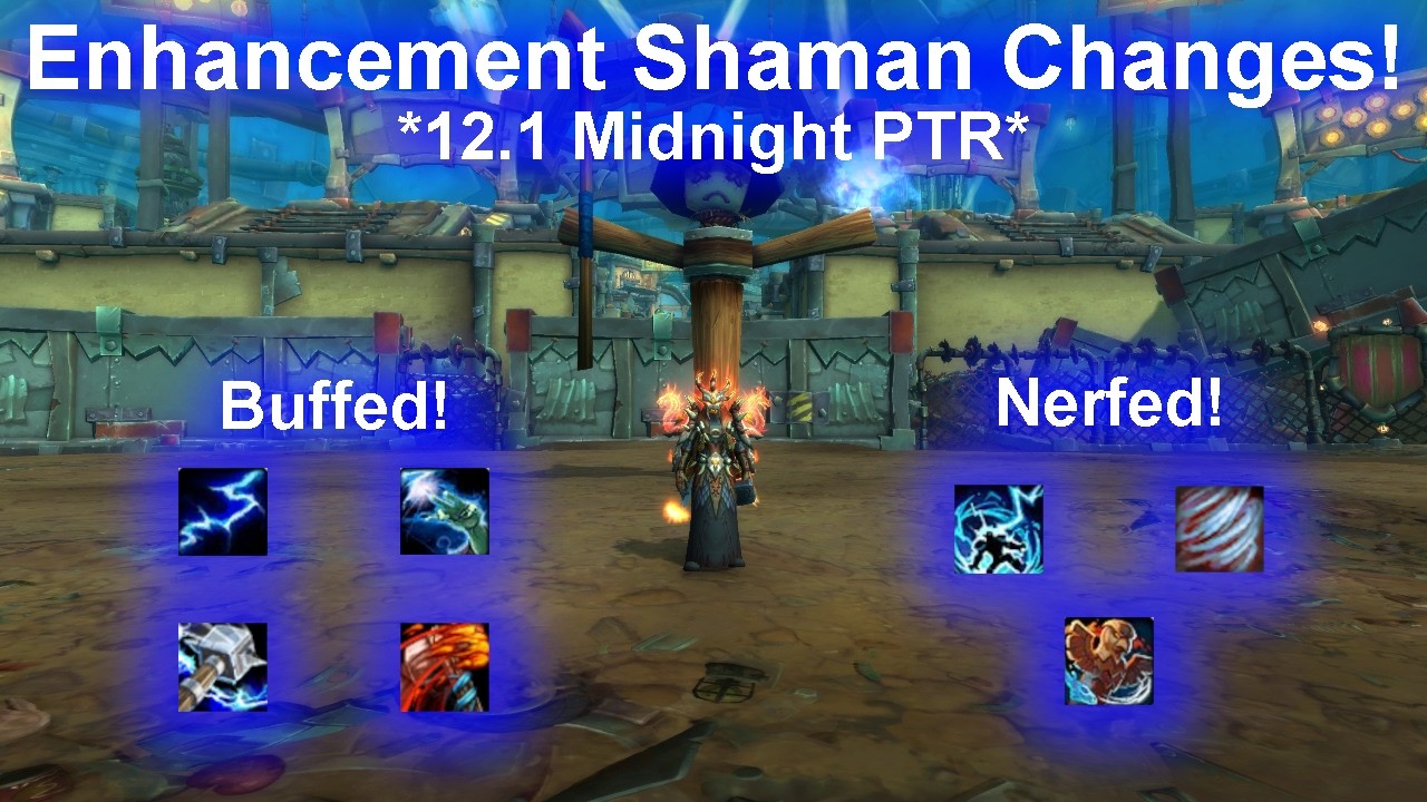 Enhancement Shaman Adjusted! | Midnight 12.1 PTR