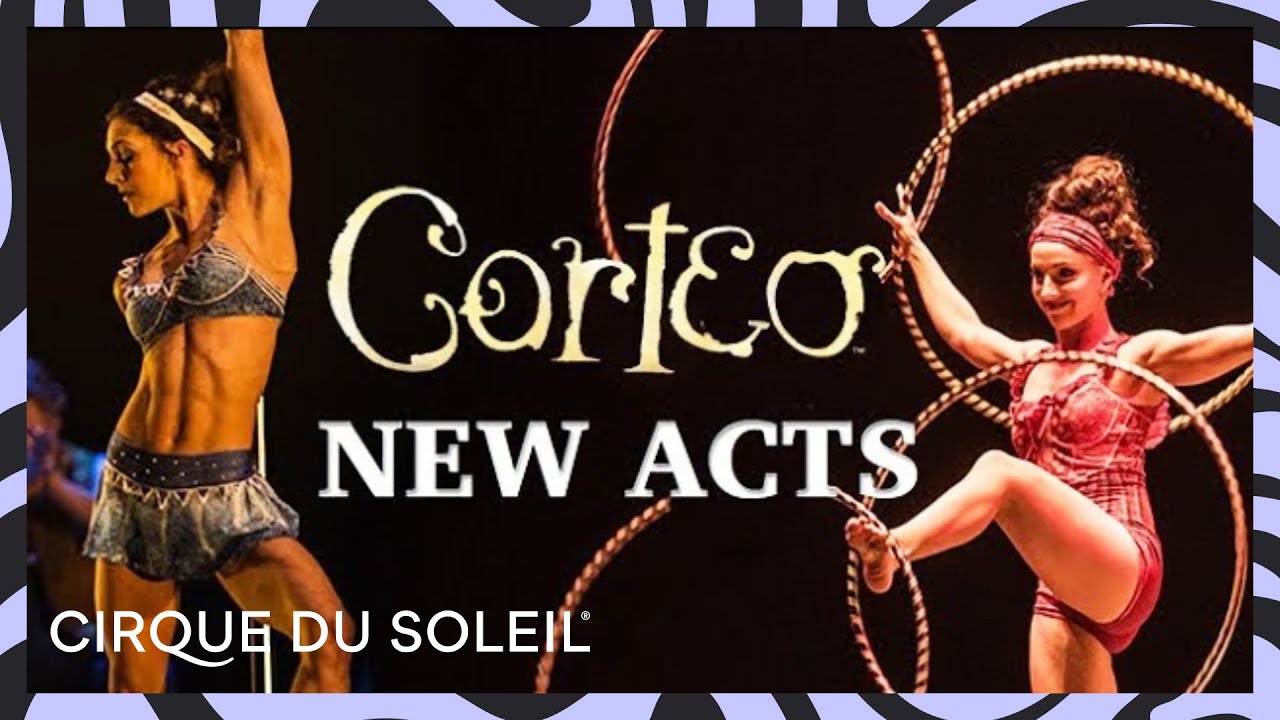 2 NEW Acts! Discover the changes made with Corteo in Arena! Backstage with Cirque du Soleil