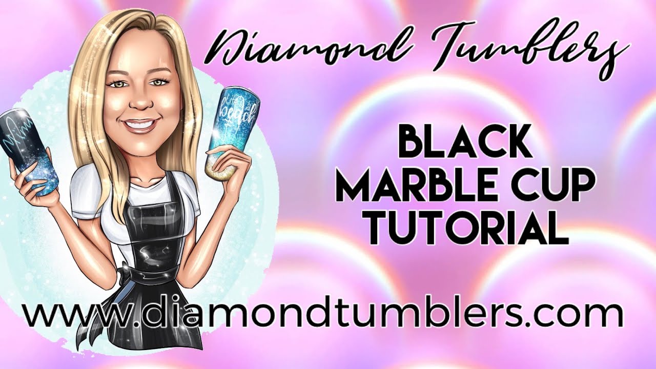 Marble Tumbler Tutorial Black