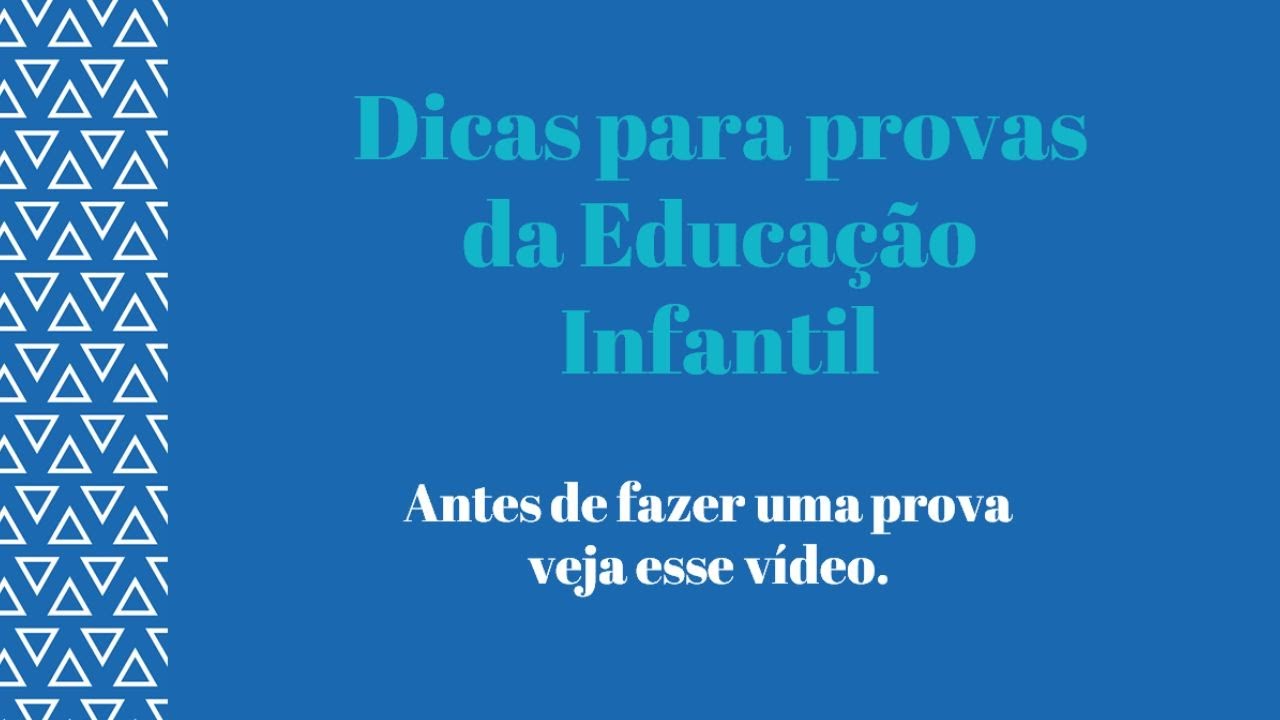 Dicas para provas de Educa&ccedil;&atilde;o Infantil - Aul&atilde;o de Educa&ccedil;&atilde;o Infantil. Parte 2