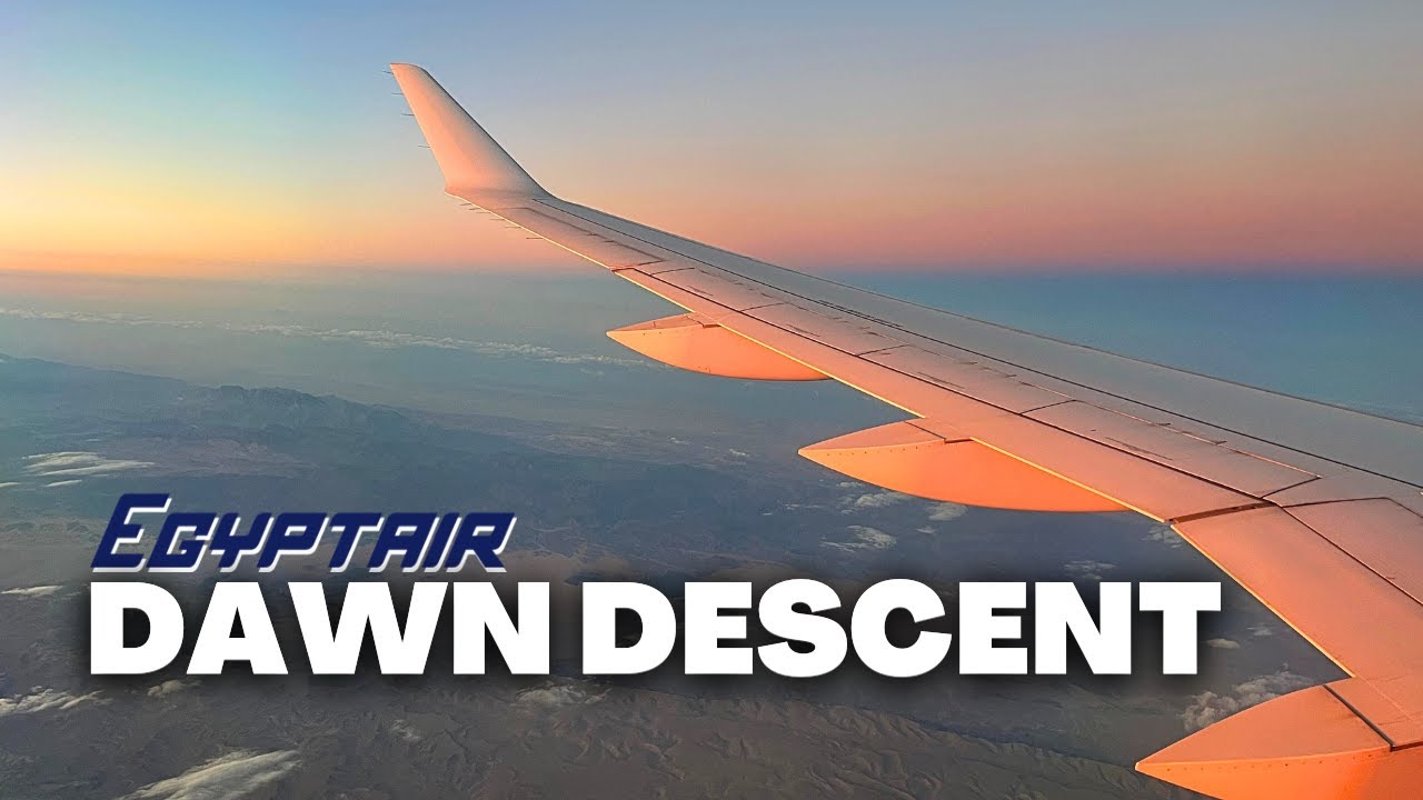 Spectacular Egyptian Sunrise into Cairo | Egyptair A220
