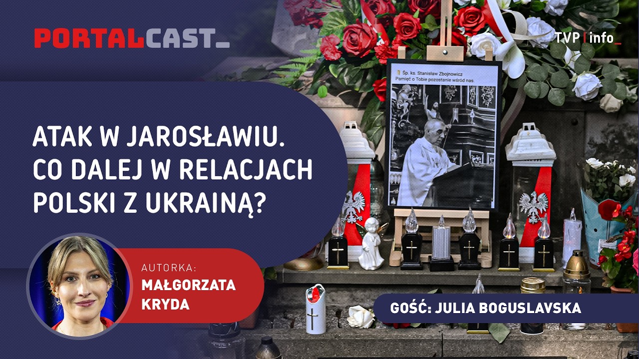 Atak w Jarosławiu. Punkt zwrotny w relacjach Polski i Ukrainy? | Julia Boguslavska | PORTALCAST