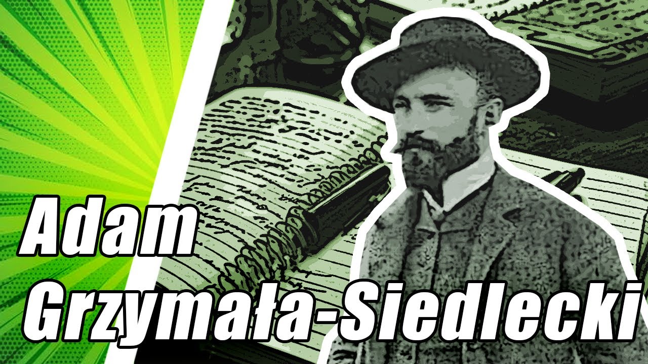 Adam Grzymała-Siedlecki - 