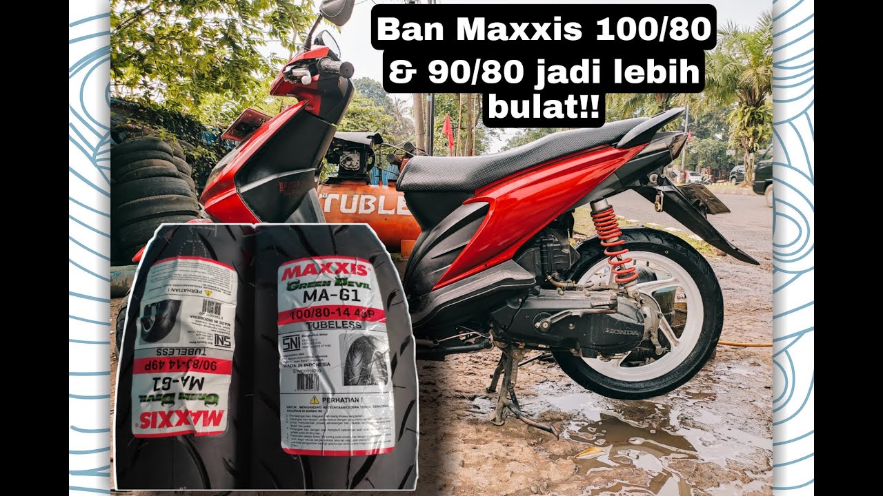 #NGULIKTOMOTIF pemasangan ban MAXXIS 100/80 & 90/80 di Honda Beat