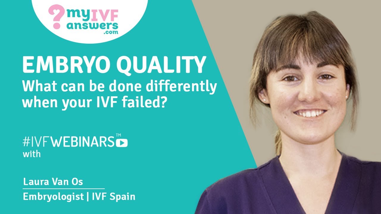 Embryo quality – what can be done differently when your IVF failed? | #IVFWEBINARS