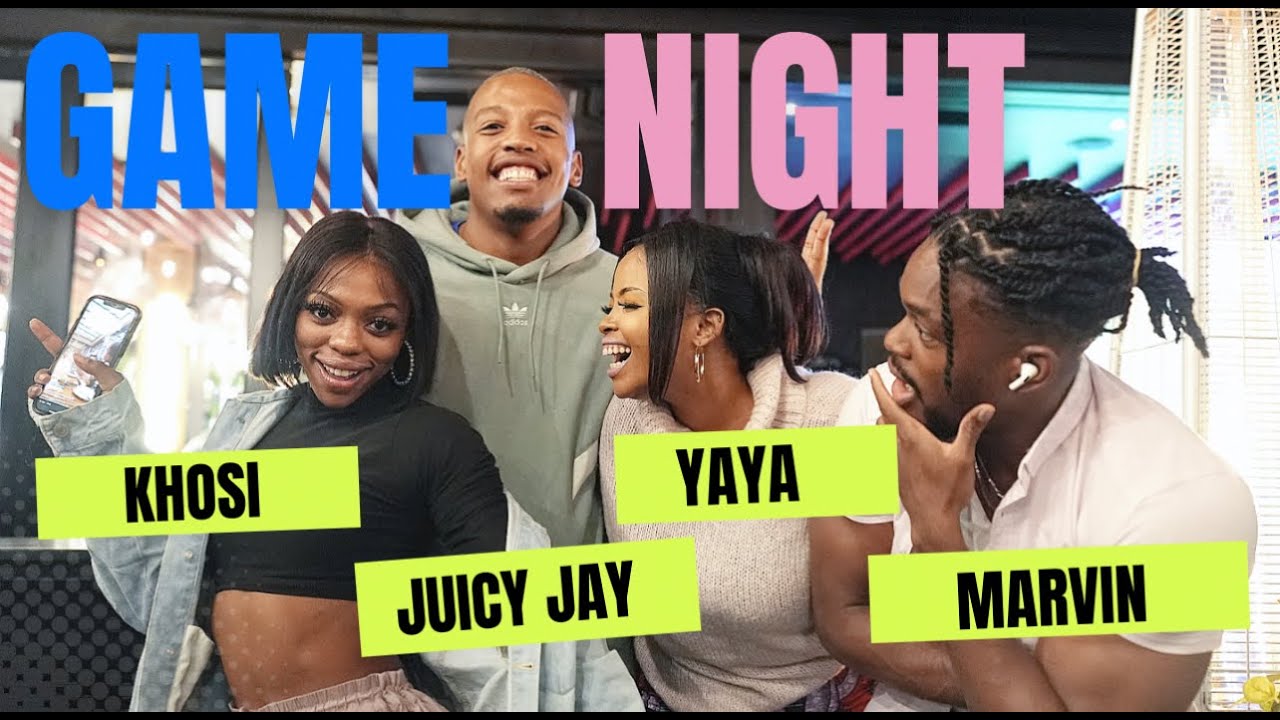 Game Night with Khosi, Yaya & Juicy | Marvin Achi
