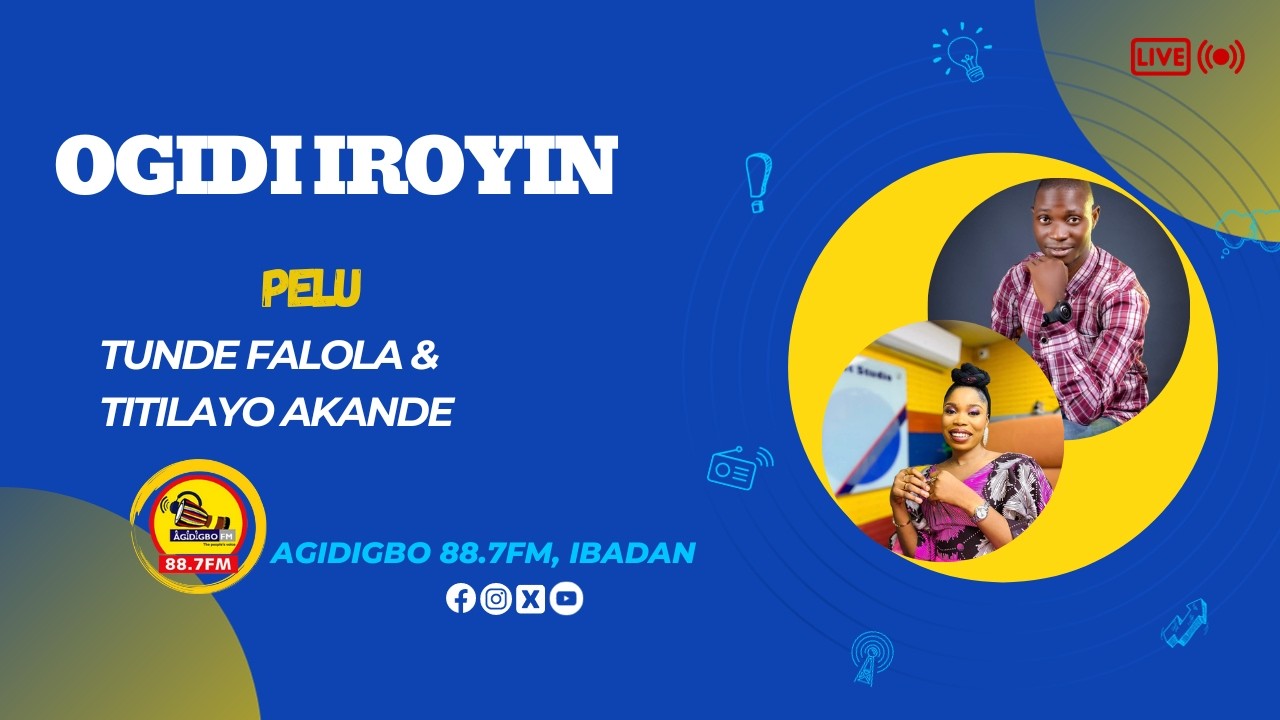 OGIDI IROYIN PELU TITILAYO AKANDE & TUNDE FALOLA