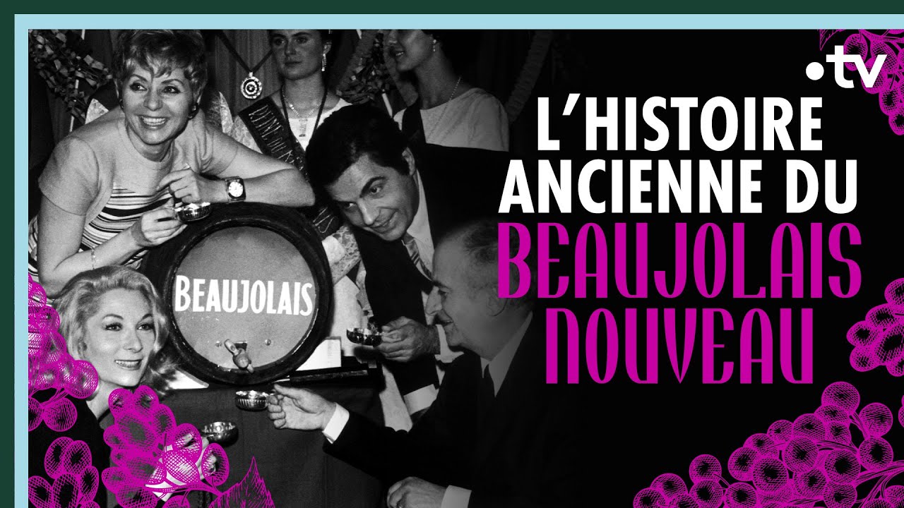 L'histoire ancienne du beaujolais nouveau - Culture Prime