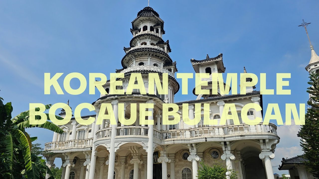 LET'S VISIT KOREAN TEMPLE IN LOLOMBOY BOCAUE BULACAN