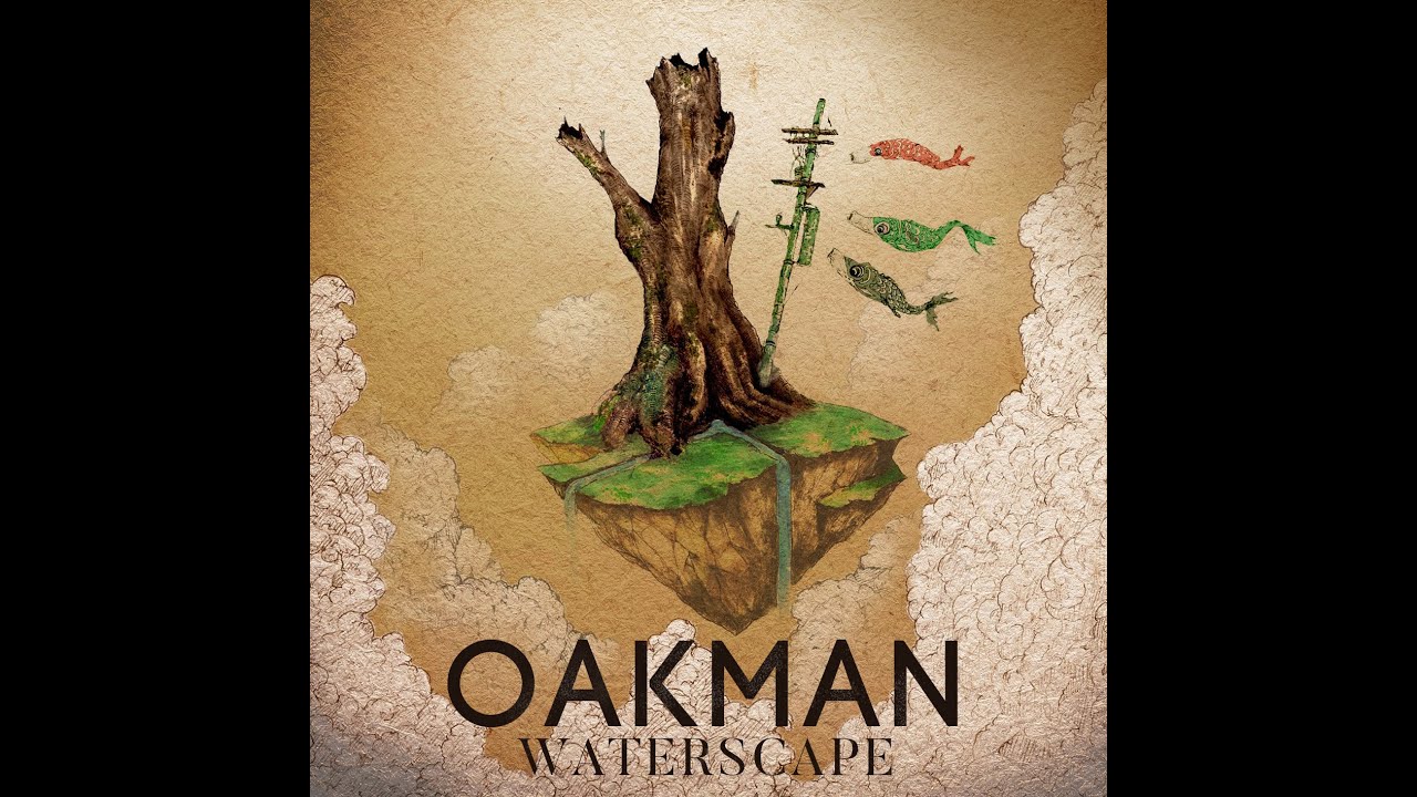 OAKMAN - WATERSCAPE (Full EP)
