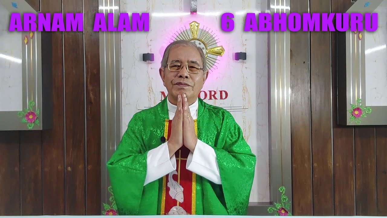 ARNAM ALAM | 6 ABOMKURU | NINGKAN ARJON ABOTOR ANGBONG | KR JOHN TIMUNG