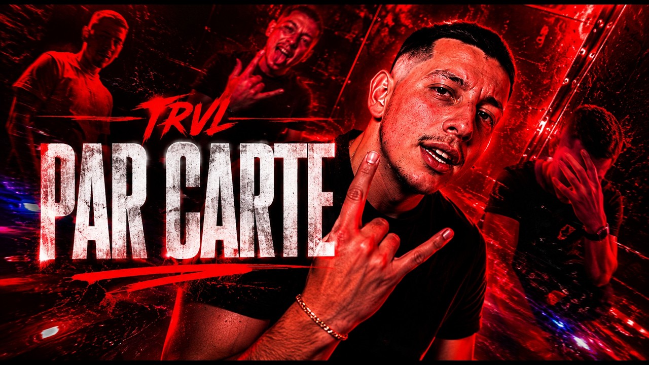 TRVL - PAR CARTE/S KARTA (OFFICIAL VIDEO)