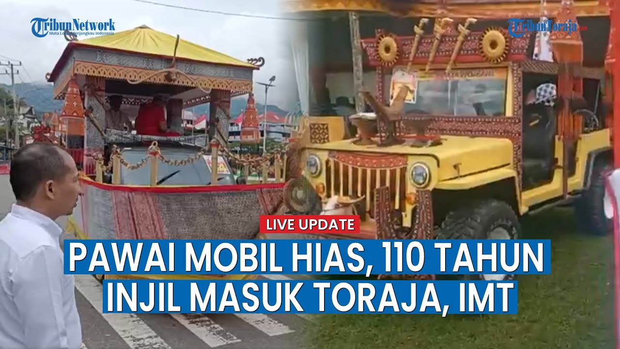 🔴TORAJA HARI INI: Pawai Mobil Hias Dalam Rangka Kegiatan 110 tahun Injil Masuk Toraja (IMT)